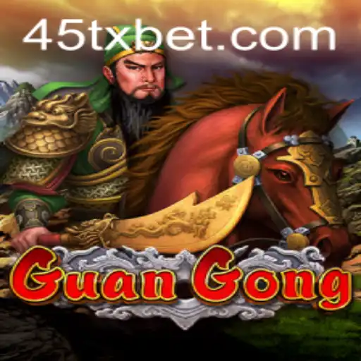 Explorando o Mundo Emocionante do Jogo GuanGong e Sua Integração com 45TXBet